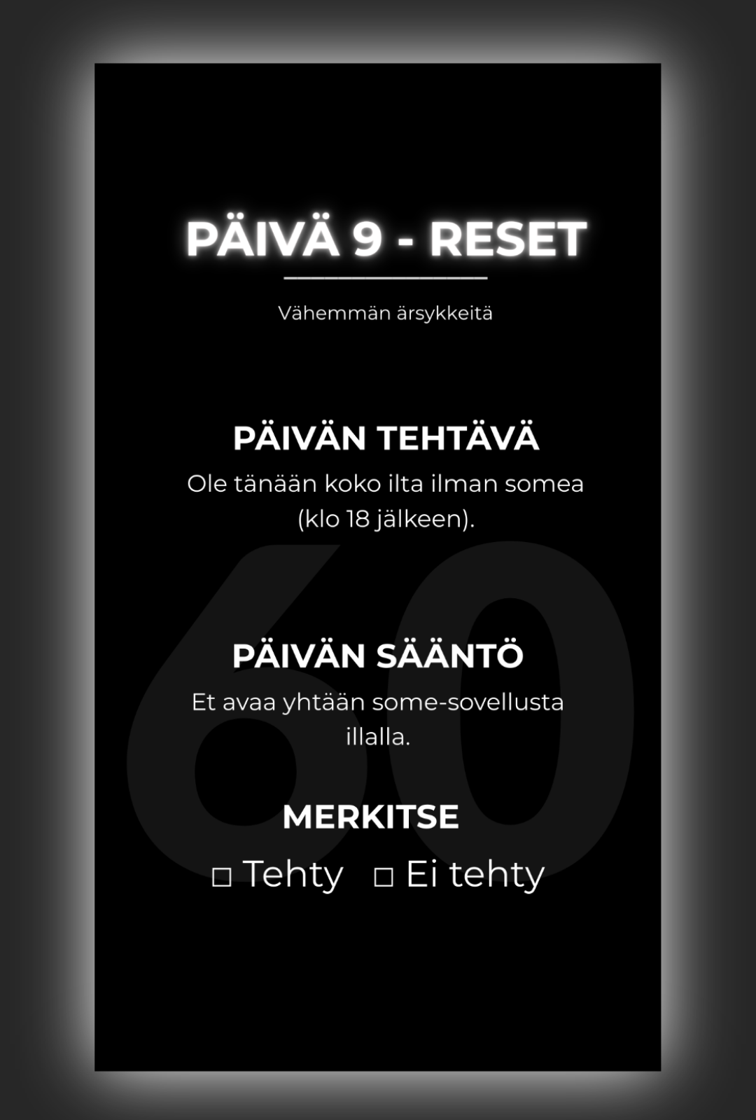 60 PÄIVÄÄ – EI TEKOSYITÄ